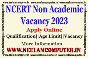 Read more about the article NCERT Non Academic Vacancy 2023