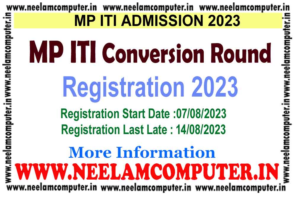 You are currently viewing MP ITI Conversion Round Admission 2023
