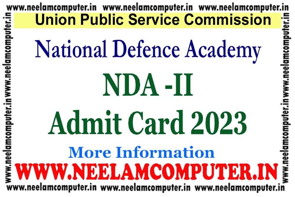 You are currently viewing UPSC NDA II Admit Card 2023