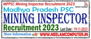 Read more about the article MPPSC Mining Inspector Recruitment 2023