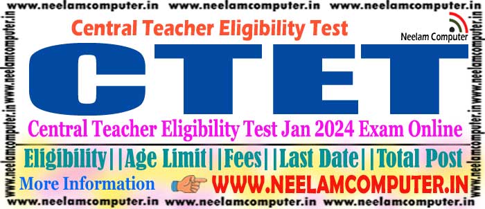 You are currently viewing CTET January 2024 Exam