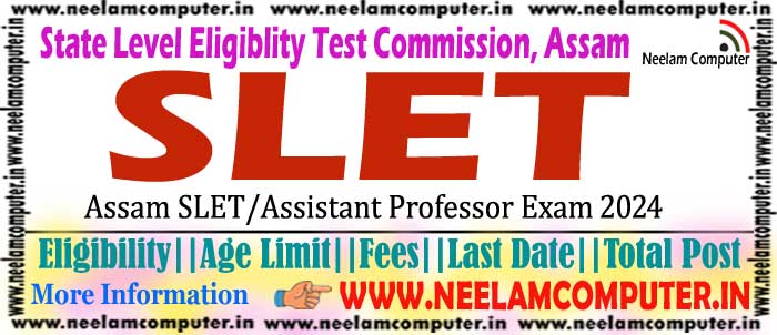 You are currently viewing Assam SLET Exam 2024