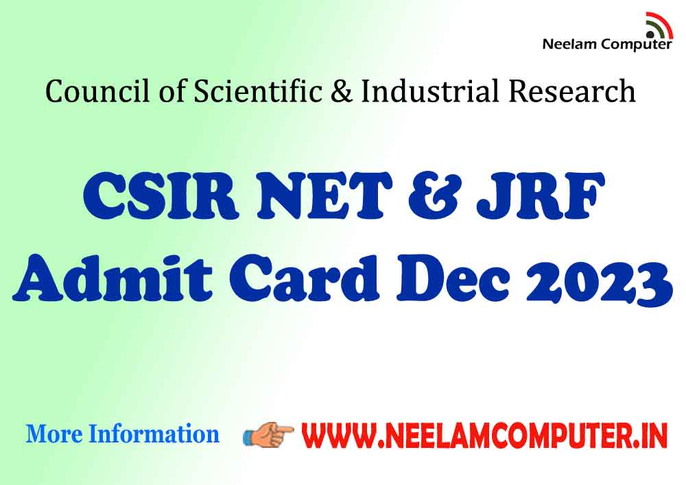 You are currently viewing CSIR UGC NET Exam Dec 2023 Admit Card