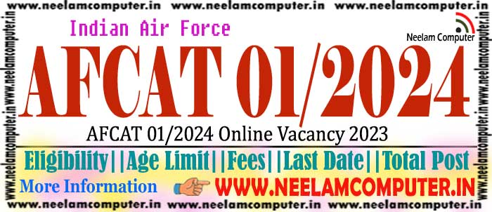 You are currently viewing IAF AFCAT 01/2024 Recruitment 2024