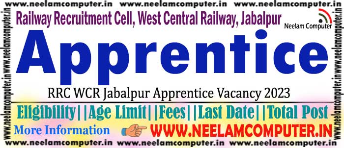 You are currently viewing RRC WCR Jabalpur Apprentice Recruitment 2023