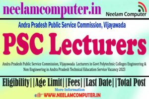 Read more about the article AP PSC Lecturer Recruitment 2023