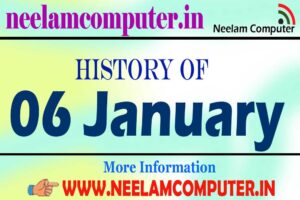 Read more about the article History of 06 January
