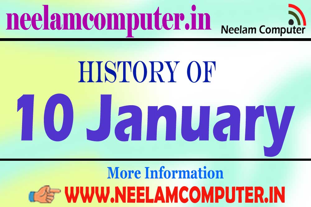 You are currently viewing History of 10 January