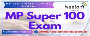 Read more about the article MP Super 100 Exam Form 2024 Last Date 30/04/2024