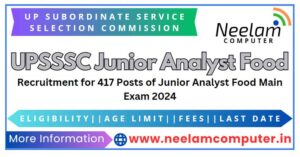 Read more about the article UPSSSC Junior Analyst (Food) Main Exam Recruitment 2024 of Posts 417, Last Date 15/05/2024