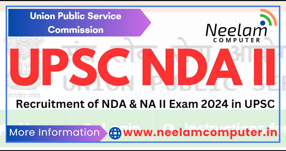 You are currently viewing UPSC NDA 2 Examination 2024 Last Date 04 June 2024