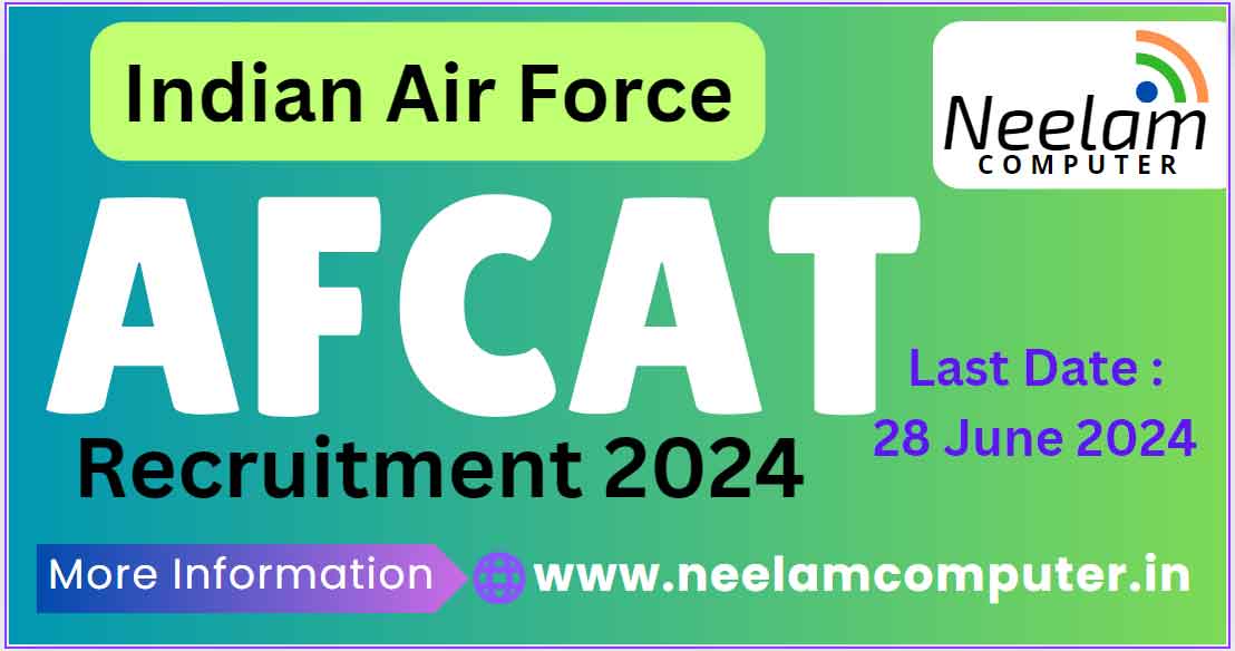 You are currently viewing AFCAT Recruitment 2024 Last Date : 28 June 2024