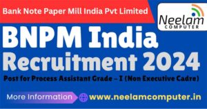 Read more about the article BNPM India Recruitment 2024 Last Date : 30 June 2024