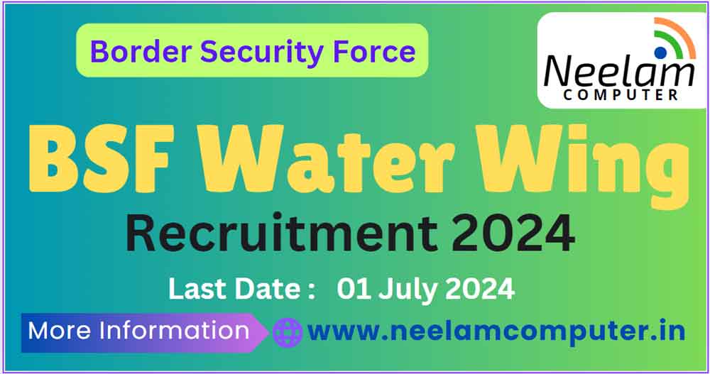 You are currently viewing BSF Water Wing Recruitment 2024 Last Date : 01 July 2024