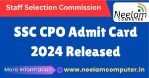 Read more about the article SSC CPO Admit Card 2024 Released