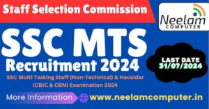 Read more about the article SSC MTS Recruitment 2024 Last Date : 31 July 2024