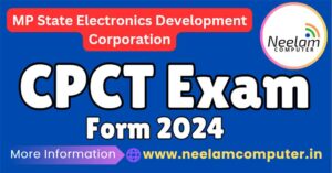 Read more about the article CPCT EXAM FORM 2024, Last Date : 19/08/2024