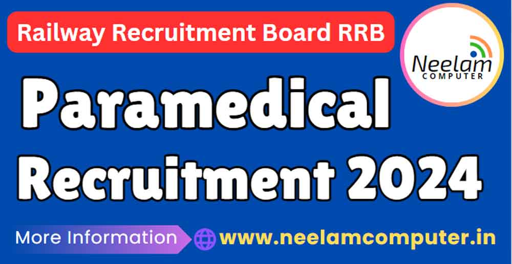 You are currently viewing RRB Railways Paramedical Recruitment 2024 Last Date 16/09/2024