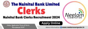 Read more about the article Nainital Bank Clerks Vacancy Online Application 2024