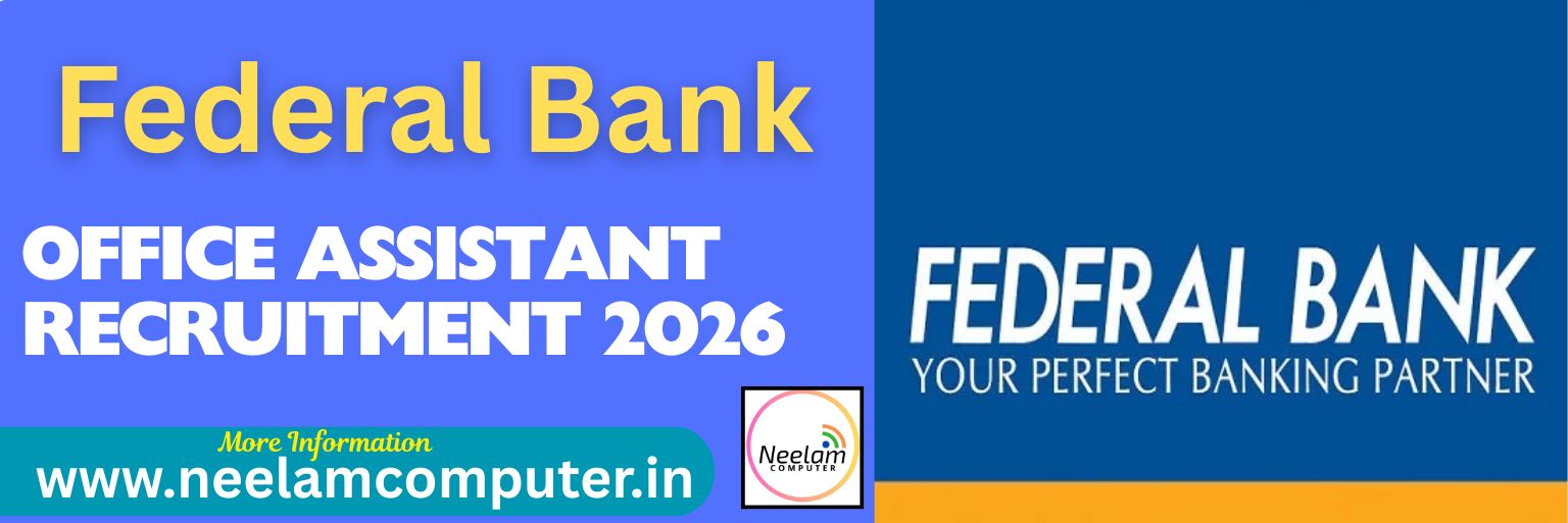 You are currently viewing Federal Bank Office Assistant Recruitment 2026