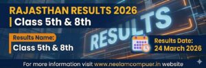 Read more about the article Rajasthan Results 2026 Class 5th & 8th