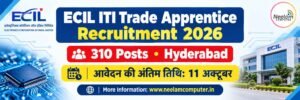 Read more about the article ECIL ITI Trade Apprentice Recruitment 2026